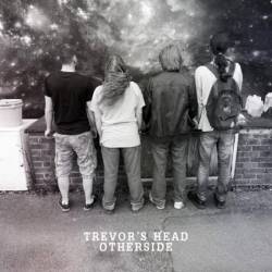 Trevor's Head : Otherside